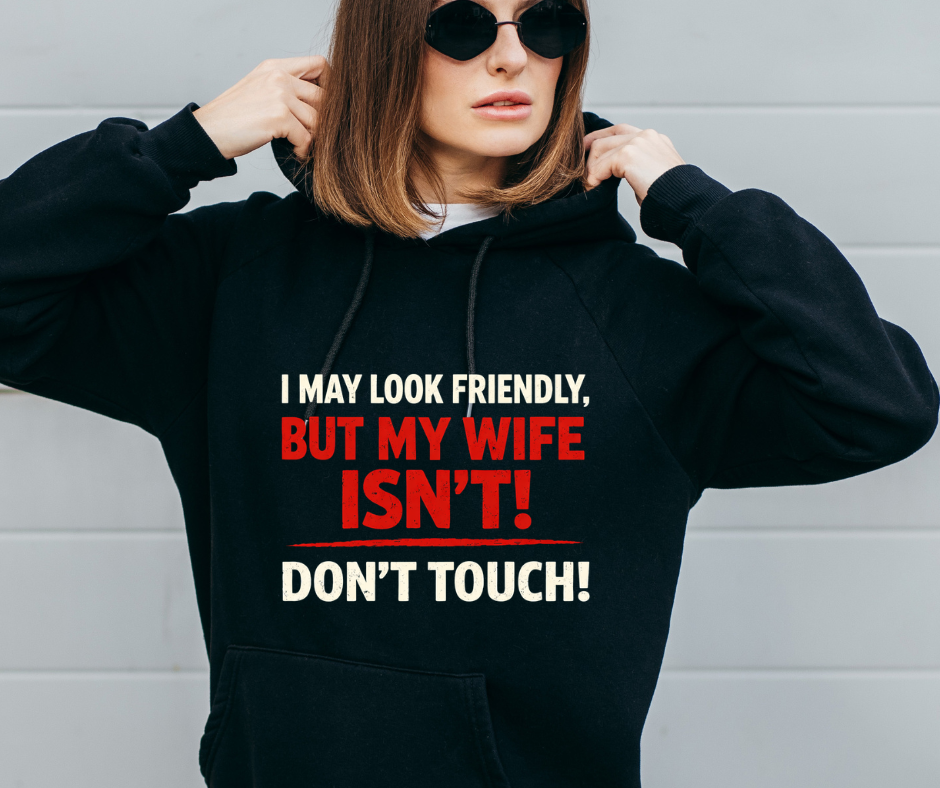 Wife isnt friendly